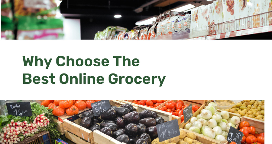 Why Choose The Best Online Grocery